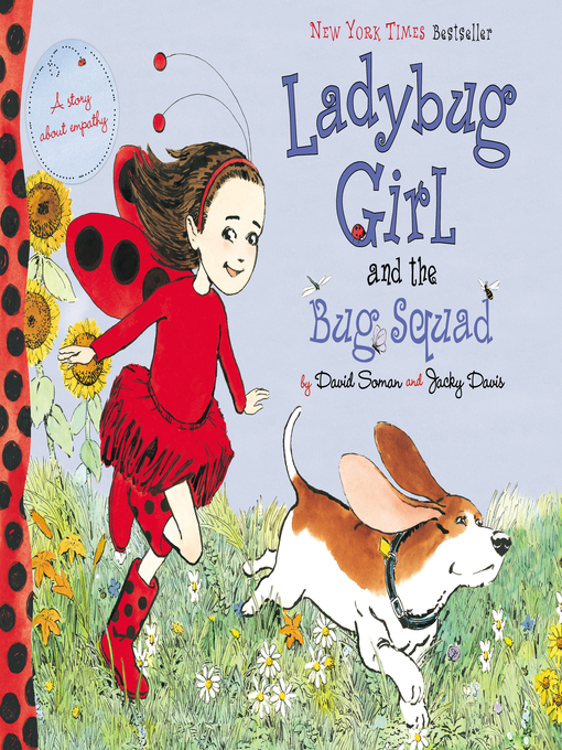 David Soman创作的Ladybug Girl and the Bug Squad作品的详细信息 - 可供借阅
